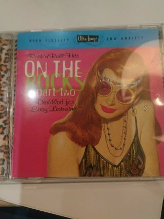 On The Rocks Part 2 Cd.  (ultra Lounge) Rare