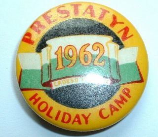 Rare 1962 Prestatyn Holiday Camp Pin Badge - North Wales -