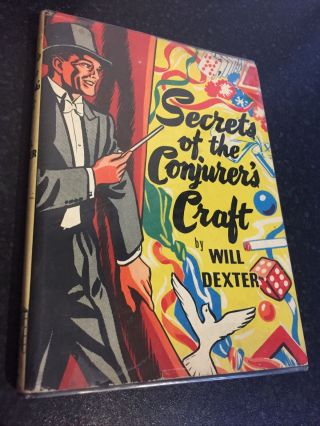 Rare Vintage Magic Trick Book Secrets Of The Conjurer’s Craft By Will Dexter