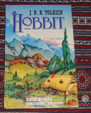 J.  R.  R.  Tolkien: The Hobbit.  Comics By David Wenzel.  Very Rare Hungarian Ed.