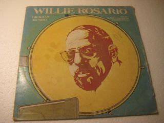 Willie Rosario Gracias Mundo Rare Salsa Guaguanco Bobby Concepcion Guillo Rive