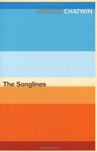 Songlines By Bruce Chatwin
