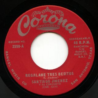 Rare Latin 45 - Santiago Jimenez - Regalame Tres Besitos - Corona 2390