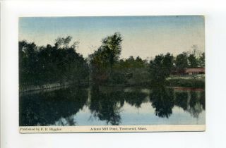 Townsend Ma Mass Antique Postcard,  Adams Mill Pond,  Chatty Message