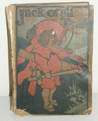 Rare Book 1900 Jack Of All Trades By J J Bell