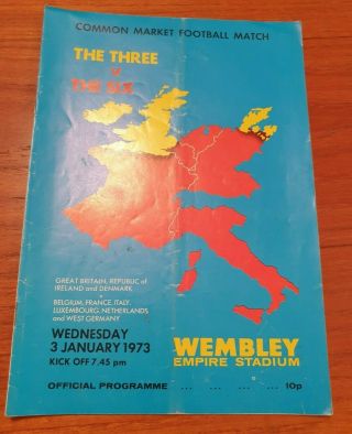 Rare.  The Three V The Six - Common Market Football Match.  1973 Wembley Programme