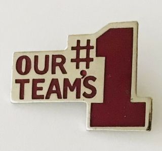 Our Teams 1 Pin Badge Sport Number One Rare Vintage (l42)