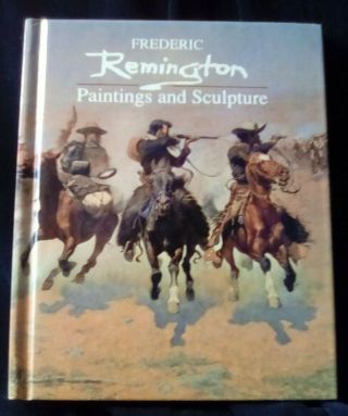 Frederic Remington Painting & Sculpture Small Book,  Outlet Book Co. ,  Inc.  1993