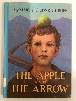 Antique Book The Apple And The Arrow By Mary Hardcover 1965 385