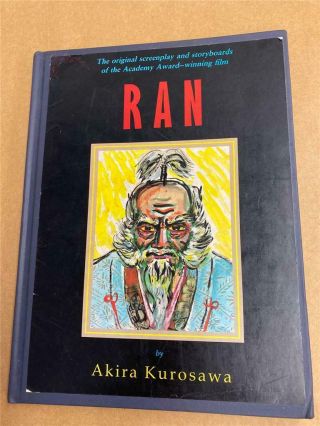 Ran - Screenplay & Storyboards Of Academy By Akira Kurosawa Rare Htf