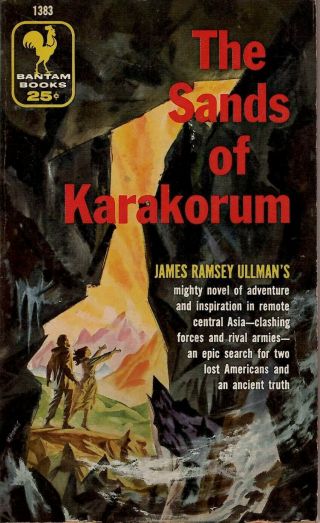 The Sands Of Karakorum By James Ramsey Ullman 1955 1st Ed Pb Bantam 1383 Fn,