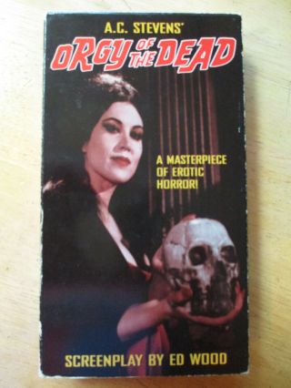 Orgy Of The Dead Vhs Horror - Ac Stevens Ed Wood Criswell Ghoulita Rare Oop