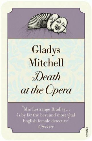 Death At The Opera (vintage Classic Crime) By Mitchell,  Gladys Paperback Book