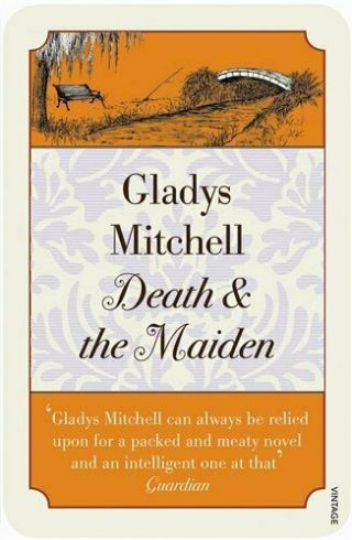 Death And The Maiden (vintage Classic Crime) By Mitchell,  Gladys Paperback Book