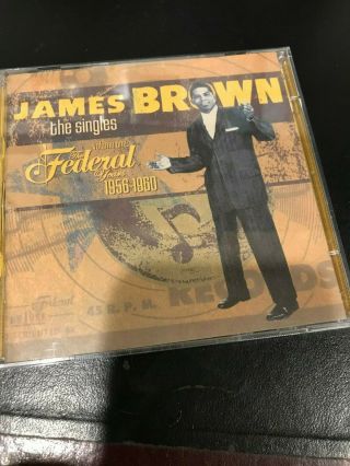James Brown The Federal Years 1956 - 1960 Singles Ultra Rare 2 - Cd Set Out Of Print