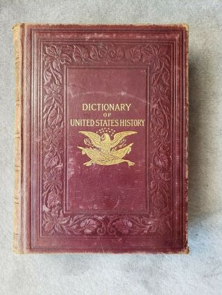 Rare Vintage 1898 Dictionary Of United States History 1492 - 1898,  Jameson