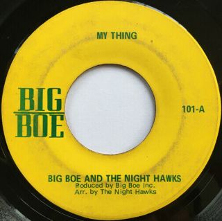 Big Boe & Night Hawks My Thing Rare Louisiana Soul Funk 45 Hear