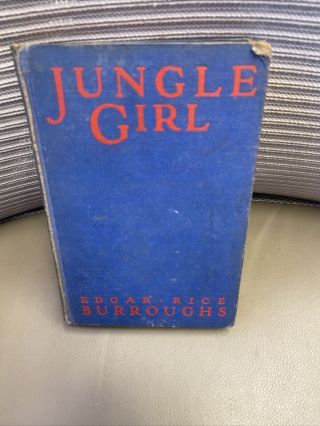 Jungle Girl By Edgar Rice Burroughs (1st Edition) Wow Very Rare