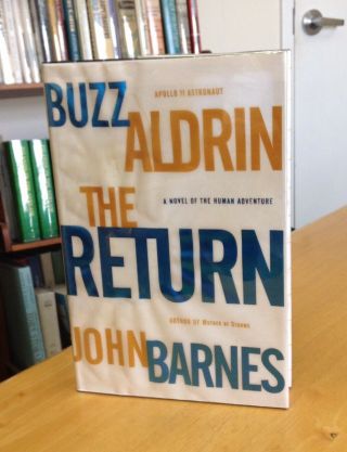 The Return A Novel Buzz Aldrin Signed 1st Ed Hb Dj 2000 Space Travel Rare Signed