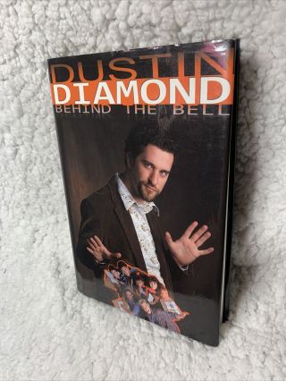 Behind The Bell By Dustin Diamond Hardcover Book Rare Oop Acceptable