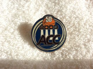 2003 Acc Basketball Tournament - Greensboro,  Nc Pin - Pinback Rare