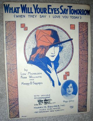 1927 What Will Your Eyes Say Tomorrow Sheet Music Peggy Gilroy By Michelson