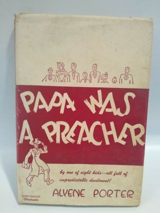 Vintage Papa Was A Preacher By Alyene Porter,  Hardcover 1944