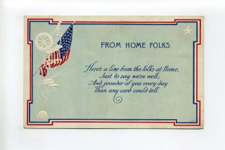 Antique Embossed Patriotic Postcard,  Wwi Era,  From Home Folks,  Prouder Of You