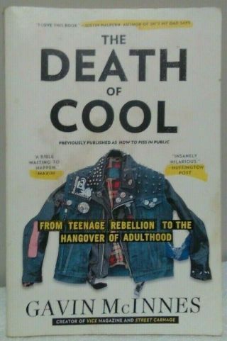 The Death Of Cool By Gavin Mcinnes Proud Boys Vice 2012 Rare Paperback Memoir