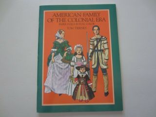 American Family Of The Colonial Era Tom Tierney Paper Dolls In Full Color 1983