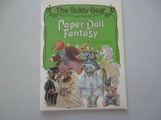 The Teddy Bear & Friends Paper Doll Fantasy By Peggy Jo Rosamond