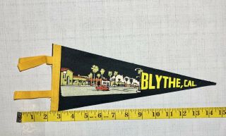Vintage 1950s Soft Felt Pennant Flag Souvenir Blythe California Very Rare