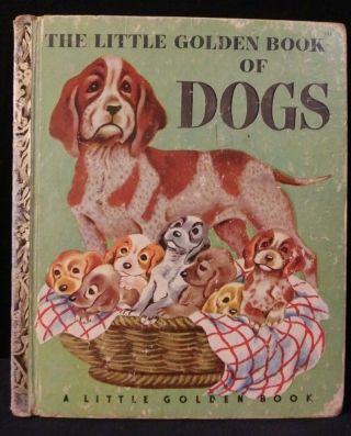 Vintage Little Golden Book Of Dogs 1st Edition " A " Book 1952 Nita Jonas 131
