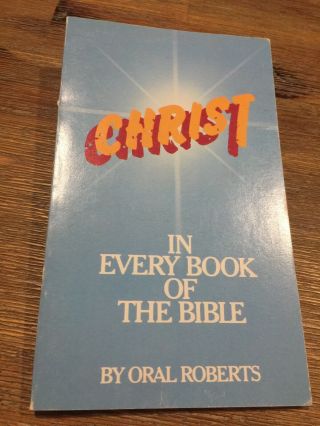 Christ In Every Book Of The Bible By Oral Roberts Rare Hard To Find.  Tbn