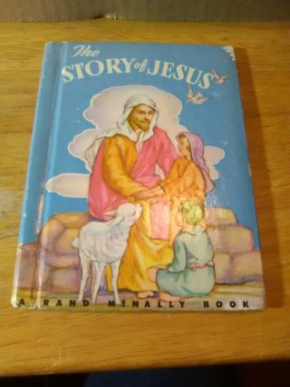 Book The Story Of Jesus (a Rand Mcnally Book) Vintage Antique 1949