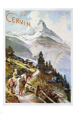 Le Cervin Vintage French Travel Poster Mountains Forest First Rate 24x36 Hot