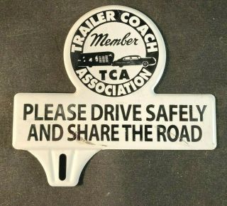 Vntg Member Trailer Coach Association License Plate Topper Rare Advertising Sign