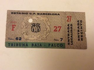 Football Ticket Stub - Barcelona C.  F.  B - Rare Barcelona F.  C Ticket Stub - Estadio C.  F
