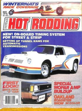 Popular Hot Rodding,  May 1979