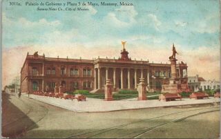 Palacio De Gobierno Y Plaza 5 De Mayo Monterey Mexico Antique Postcard - Posted
