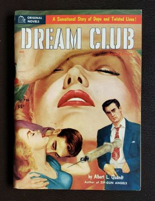 Dream Club Albert L.  Quandt Novels 726 Rare Classic Gga Cover Drug Jd