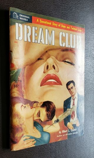 Dream Club Albert L.  Quandt Novels 726 Rare Classic GGA cover Drug JD 3