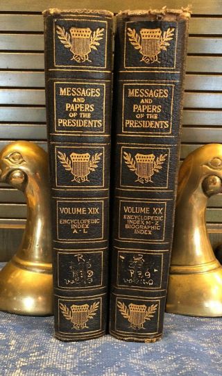 Antique Messages And Papers Of The Presidents Encyclopedic Index 1917 Vol.  19&20