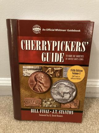 Cherrypickers’ Guide To Rare Die Varieties Of Us Coins 5th Edition Volume 1
