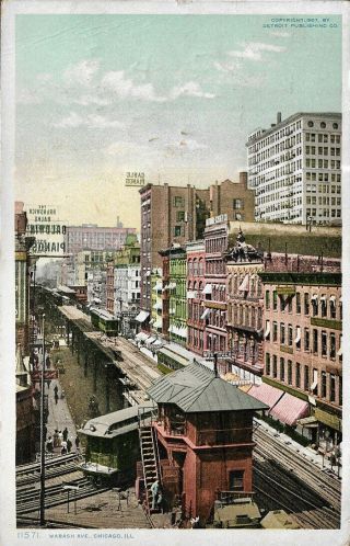 Antique Postcard (c) 1907; Wabash Ave. ,  Chicago,  Illinois; Elevated Trolley Line