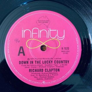 Richard Clapton - Rare Aussie Infinity 45 " Down In The Lucky Country " 1977 Nm