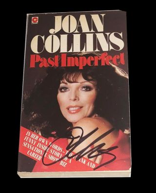 Joan Collins Hand Signed Autographed Past Imperfect Book With Rare