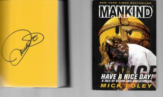 Mankind: Have A Day Signed Mick Foley (not Personalized Rare) Hardcover