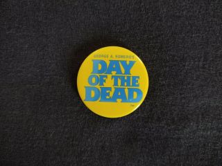 George Romero Day Of The Dead 1985 Release Pinback Button Very Rare