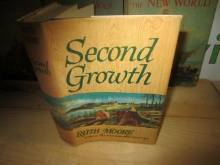 Second Growth Rare First Edition Hardcover Book By Ruth Moore